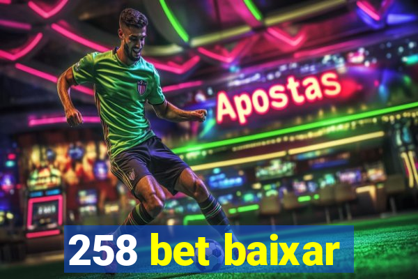 258 bet baixar